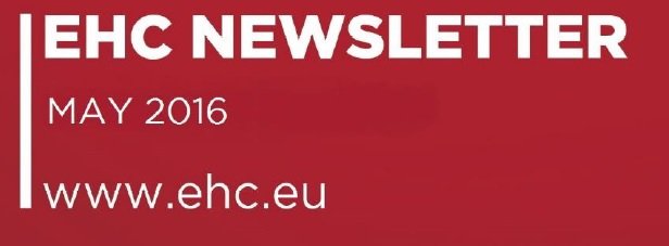 EHC publishes May 2016 Newsletter